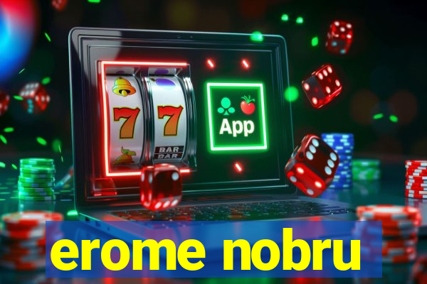 erome nobru